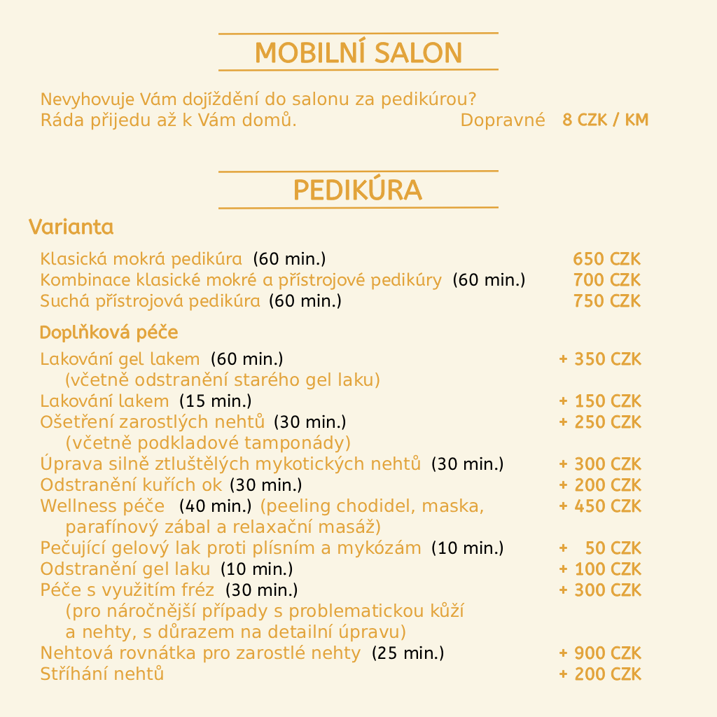 Ceník salonu. Frýdek-Místek, Sviadnov. Markéta Krkošková. Mobilní salon, pedikúra, reflexní masáže, parafín na nohy a ruce, suchá přístrojová pedikúra, depilace